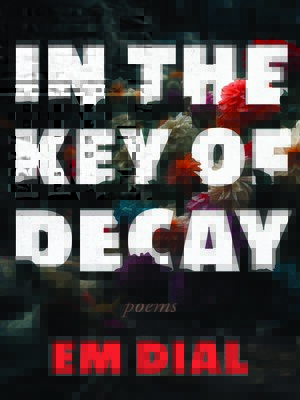 cover image of In the Key of Decay